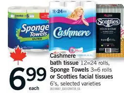 Fortinos CASHMERE BATH TISSUE, 12 = 24 ROLLS, SPONGE TOWELS 3 = 6 ROLLS OR SCOTTIES FACIAL TISSUES, 6' S offer