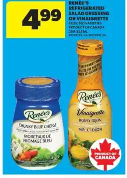 Real Canadian Superstore RENÉE'S REFRIGERATED SALAD DRESSING OR VINAIGRETTE offer