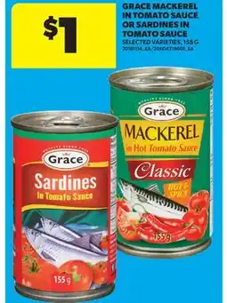 Real Canadian Superstore GRACE MACKEREL IN TOMATO SAUCE OR SARDINES IN TOMATO SAUCE offer