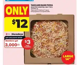 Real Canadian Superstore TAKE AND BAKE PIZZA offer