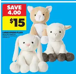 Real Canadian Superstore LARGE SPRING PLUSH offer