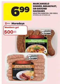 Real Canadian Superstore MARCANGELO DINNER, BREAKFAST, OR GROUND SAUSAGES offer