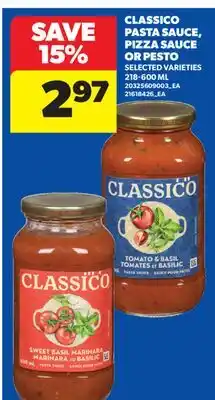 Real Canadian Superstore CLASSICO PASTA SAUCE, PIZZA SAUCE OR PESTO offer