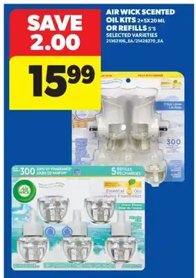 Real Canadian Superstore AIR WICK SCENTED OIL KITS, 2+5X20 ML OR REFILLS, 5'S offer
