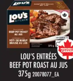 Real Canadian Superstore LOU'S ENTRÉES BEEF POT ROAST AU JUS offer