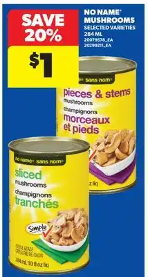 Real Canadian Superstore NO NAME MUSHROOMS offer