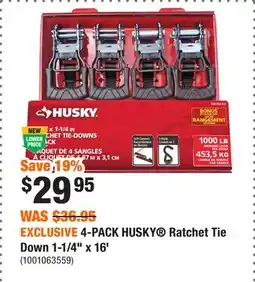 Home Depot EXCLUSIVE 4-PACK HUSKY Ratchet Tie Down 1-1/4 x 16' offer