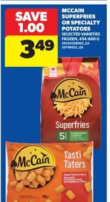 Real Canadian Superstore MCCAIN SUPERFRIES OR SPECIALTY POTATOES offer