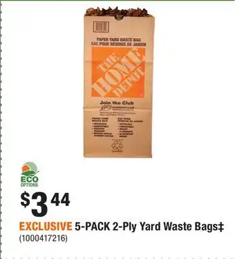Home Depot EXCLUSIVE 5-PACK 2-Ply Yard Waste Bags‡ offer