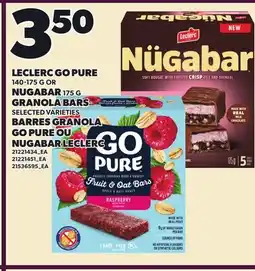 Independent Grocer LECLERC GO PURE, 140-175 G OR NUGABAR GRANOLA BARS, 175 G offer