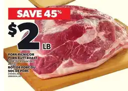 Independent Grocer PORK PICNIC OR PORK BUTT ROAST offer