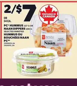 Independent Grocer PC HUMMUS, 227 G OR NAAN DIPPERS, 200 G offer