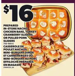 Independent Grocer PREPARED IN-STORE NACHO CHICKEN BAKE, TURKEY CRANBERRY SLIDERS OR PULLED PORK SLIDERS offer