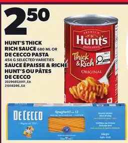 Independent Grocer HUNT'S THICK RICH SAUCE, 680 ML OR DE CECCO PASTA, 454 G offer
