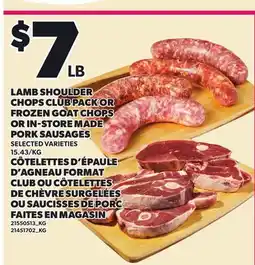 Independent Grocer LAMB SHOULDER CHOPS CLUB PACK OR FROZEN GOAT CHOPS OR IN-STORE MADE PORK SAUSAGES offer