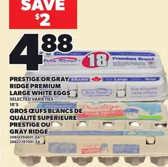 Independent Grocer PRESTIGE OR GRAY RIDGE PREMIUM LARGE WHITE EGGS, 18'S offer