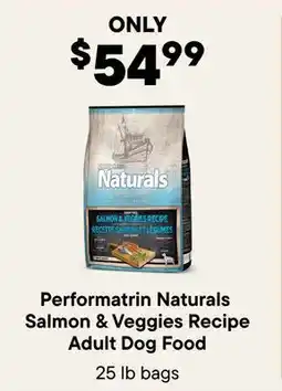 Petvalu Performatrin Naturals Salmon & Veggies Recipe Adult Dog Food offer