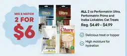 Petvalu ALL 2 oz Performatrin Ultra, Performatrin Prime and Inaba Lickables Cat Treats offer