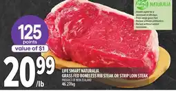Metro LIFE SMART NATURALIA GRASS FED BONELESS RIB STEAK OR STRIP LOIN STEAK offer