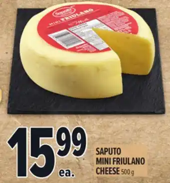 Metro SAPUTO MINI FRIULANO CHEESE offer