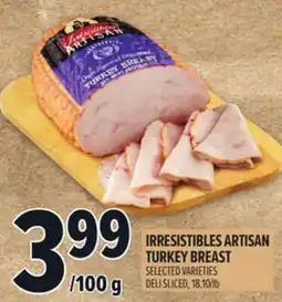 Metro IRRESISTIBLES ARTISAN TURKEY BREAST offer