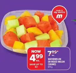 Metro WATERMELON OR MIXED MELON CHUNKS offer