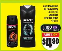 FreshCo Axe Deodorant or Body Spray 76-113 g or Shampoo or Body Wash 473 mL offer