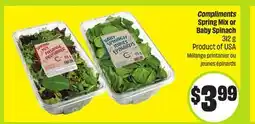 FreshCo Compliments Spring Mix or Baby Spinach 312 g Product of USA offer
