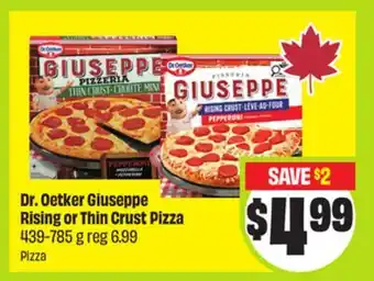 FreshCo Dr. Oetker Giuseppe Rising or Thin Crust Pizza offer