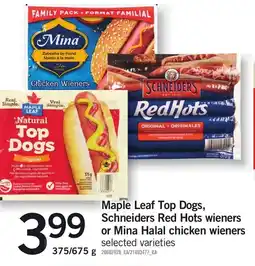 Loblaws Maple Leaf Top Dogs, Schneiders Red Hots wieners or Mina Halal chicken wieners offer