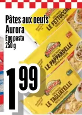 Bonanza Pâtes aux oeufs Aurora offer