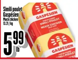 Bonanza Simili poulet Gaspésien offer
