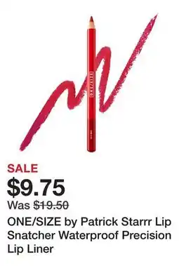 Sephora ONE/SIZE by Patrick Starrr Lip Snatcher Waterproof Precision Lip Liner offer