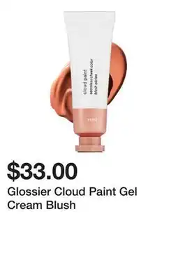 Sephora Glossier Cloud Paint Gel Cream Blush offer
