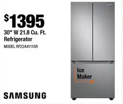 Home Depot 30 w 21.8 Cu. Ft. Refrigerator offer