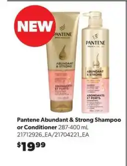 Real Canadian Superstore Pantene Abundant & Strong Shampoo or Conditioner offer
