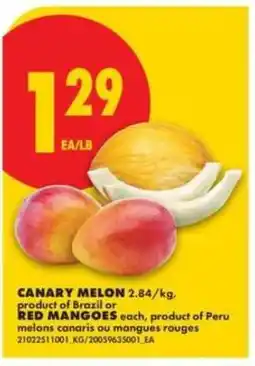 No Frills CANARY MELON or RED MANGOES offer