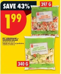 No Frills PC COLESLAW or GARDEN SALAD offer