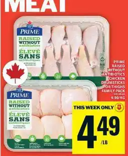 Food Basics PRIME RAISED WITHOUT ANTIBIOTICS CHICKEN DRUMSTICKS OR THIGHS FAMILY PACK offer