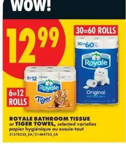 No Frills ROYALE BATHROOM TISSUE or TIGER TOWEL offer