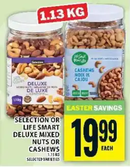 Food Basics Selection or Life Smart Deluxe Mixed Nuts or Cashews offer