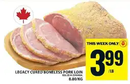 Food Basics LEGACY CURED BONELESS PORK LOIN offer