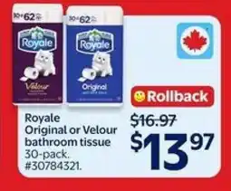 Walmart Royale Original or Velour Bathroom Tissue offer