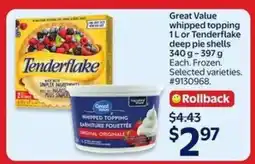 Walmart Great Value Whipped Topping or TenderFlake Deep Pie Shells offer
