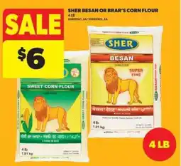 Real Canadian Superstore SHER BESAN OR BRAR'S CORN FLOUR offer
