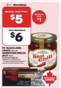 Real Canadian Superstore PC Black Label Crisps or Something Special Jelly offer