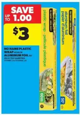 Real Canadian Superstore No Name Plastic Wrap or Aluminum Foil offer