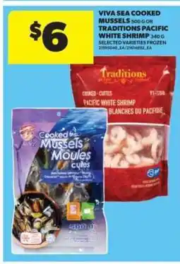Real Canadian Superstore Viva Sea Cooked Mussels or Traditions Pacific White Shrimp offer