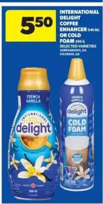 Real Canadian Superstore INTERNATIONAL DELIGHT COFFEE ENHANCER or COLD FOAM offer