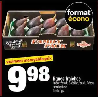 Super C FIGUES FRAÎCHES offer